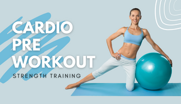 Boost Your Exercise Routine with Cardio Pre Workout